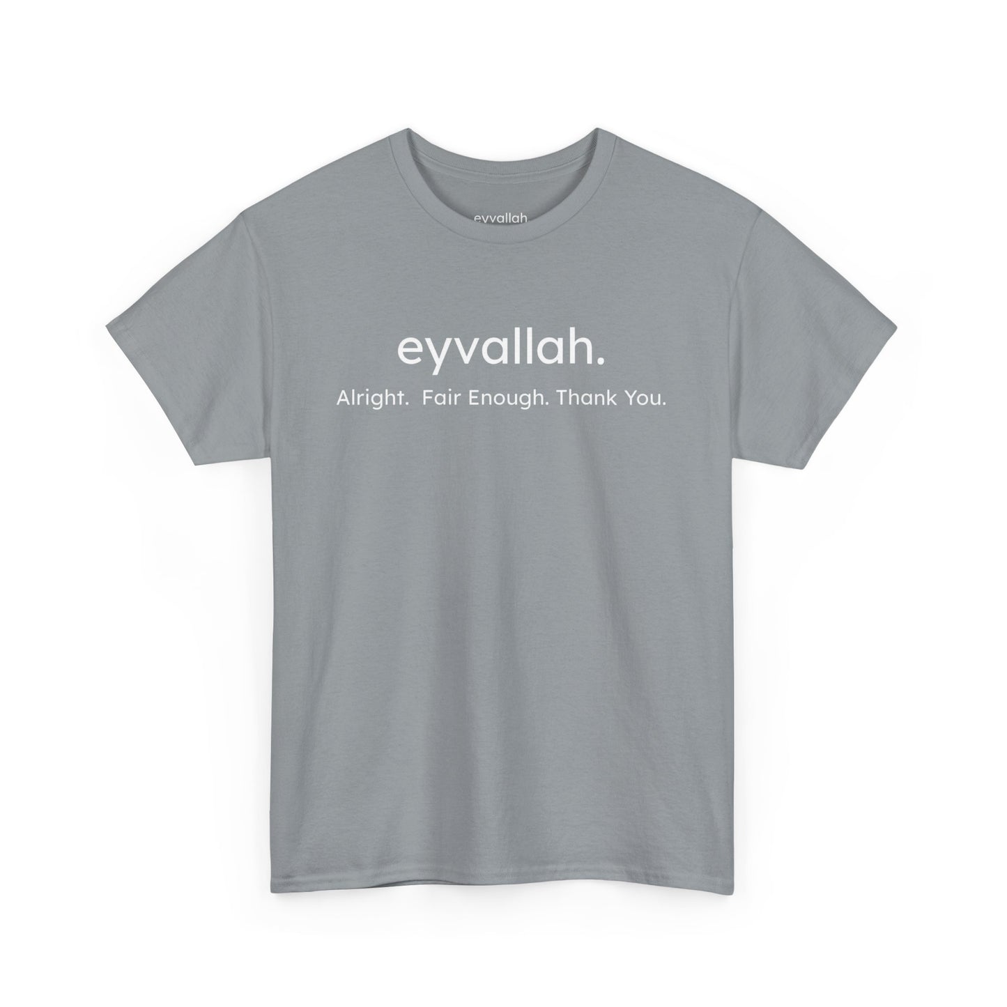 "eyvallah." Tee, the Classic