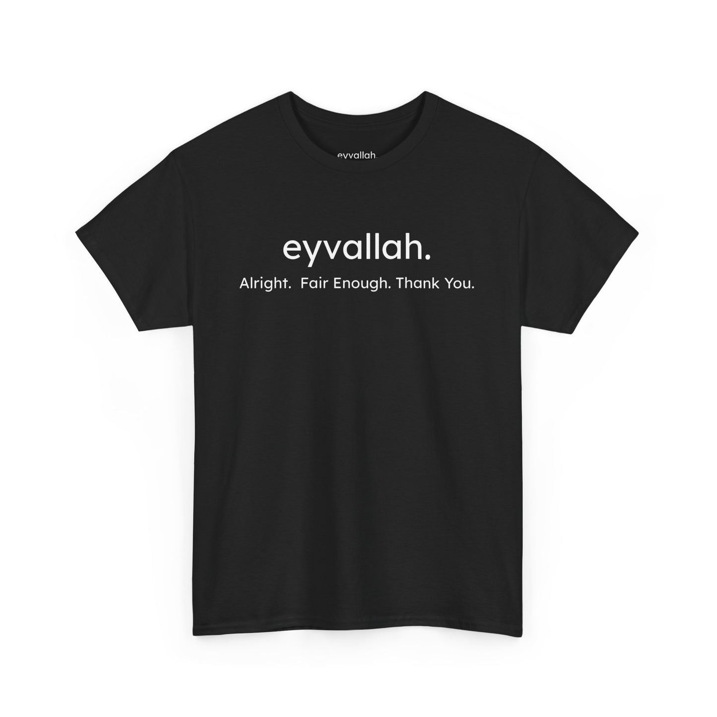 "eyvallah." Tee, the Classic