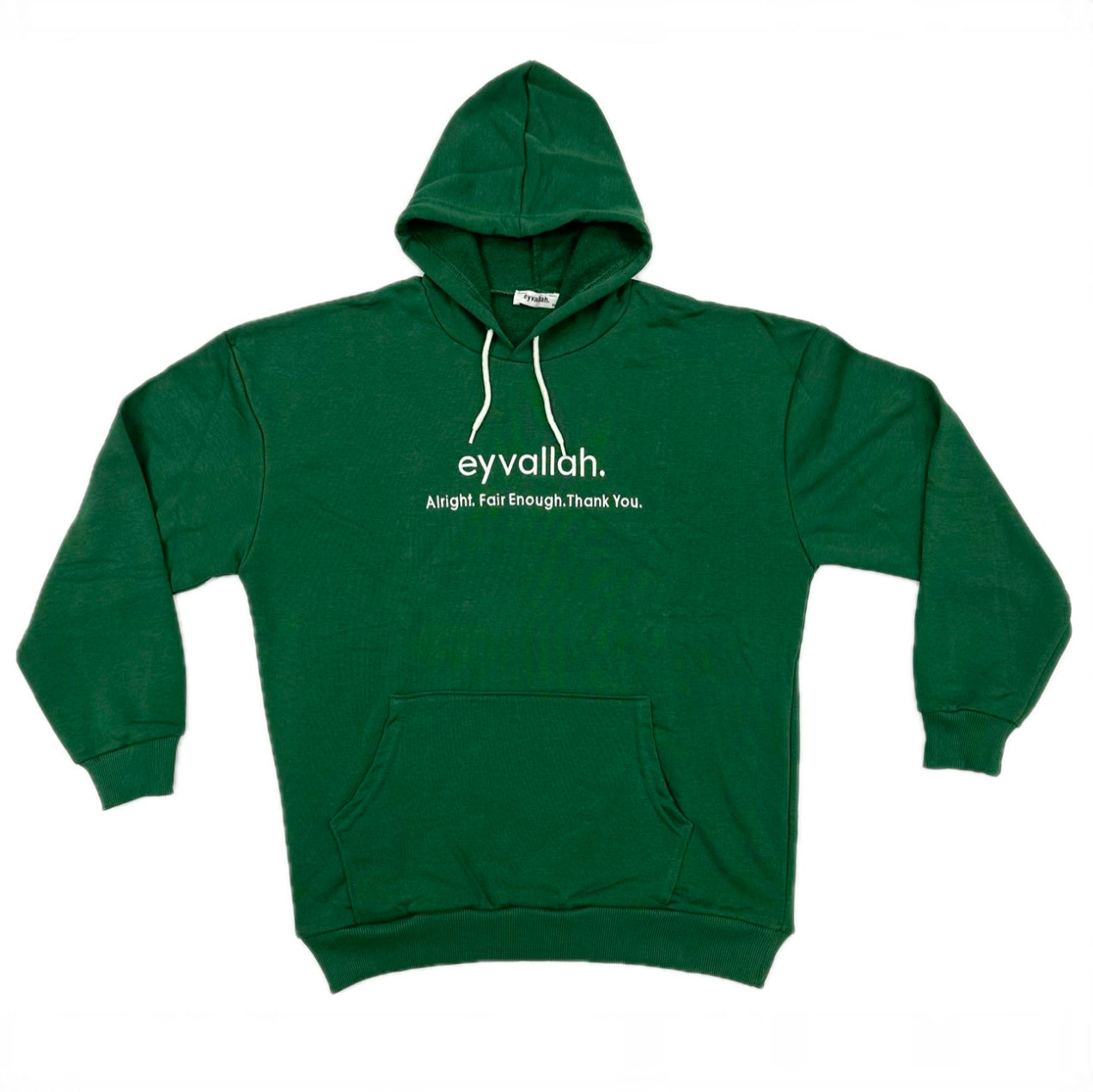 "eyvallah." Hoodie, the Classic